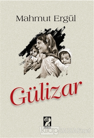 Gülizar - Mahmut Ergül | Yeni ve İkinci El Ucuz Kitabın Adresi