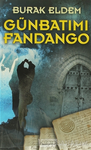 Günbatımı Fandango - Burak Eldem- | Yeni ve İkinci El Ucuz Kitabın Adr