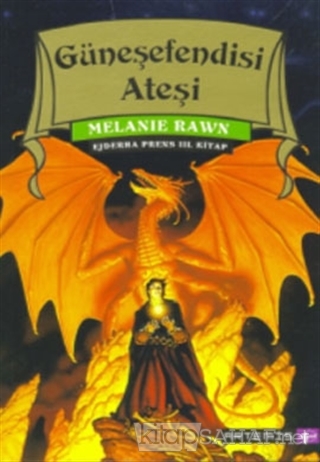 Güneşefendisi Ateşi Ejderha Prens 3. Kitap - Melanie Rawn- | Yeni ve İ