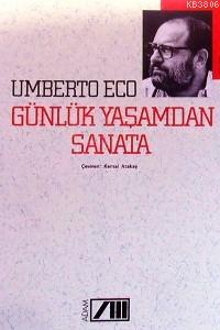 Günlük Yaşamdan Sanata - Umberto Eco | Yeni ve İkinci El Ucuz Kitabın 