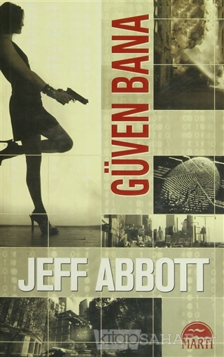 Güven Bana - Jeff Abbott- | Yeni ve İkinci El Ucuz Kitabın Adresi