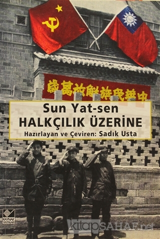 Halkçılık Üzerine - Sun Yat-sen | Yeni ve İkinci El Ucuz Kitabın Adres