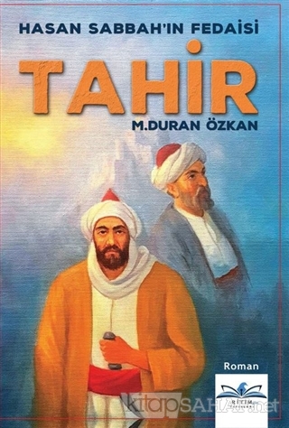 Hasan Sabbah'ın Fedaisi Tahir - M. Duran Özkan | Yeni ve İkinci El Ucu