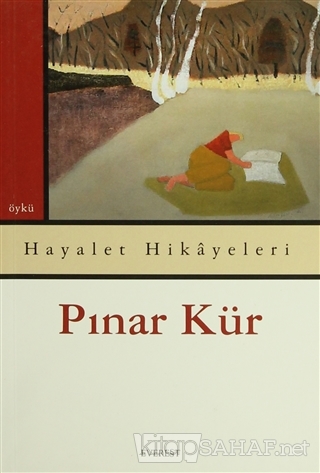 Hayalet Hikayeleri - Pınar Kür | Yeni ve İkinci El Ucuz Kitabın Adresi