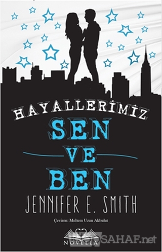 Hayallerimiz Sen ve Ben - Jennifer E. Smith- | Yeni ve İkinci El Ucuz 