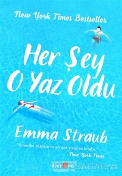 Her Şey O Yaz Oldu - Emma Straub | Yeni ve İkinci El Ucuz Kitabın Adre