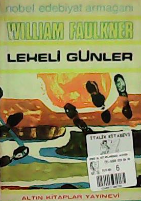 Lekeli Günler - William Faulkner | Yeni ve İkinci El Ucuz Kitabın Adre