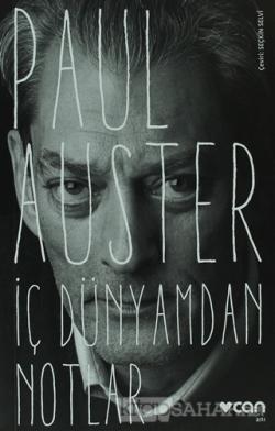 İç Dünyamdan Notlar - Paul Auster | Yeni ve İkinci El Ucuz Kitabın Adr