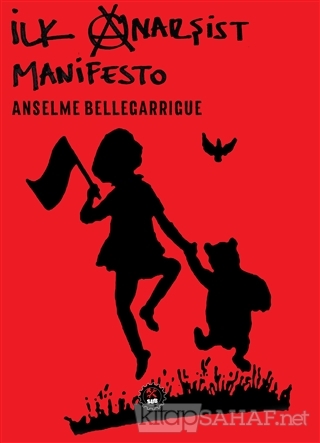 İlk Anarşist Manifesto - Anselme Bellegarrigue- | Yeni ve İkinci El Uc