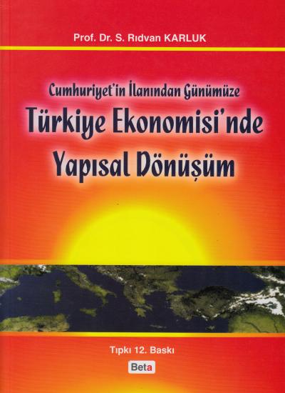 Türkiye Ekonomisi'nde Yapısal Dönüşüm - S. Rıdvan Karluk | Yeni ve İki