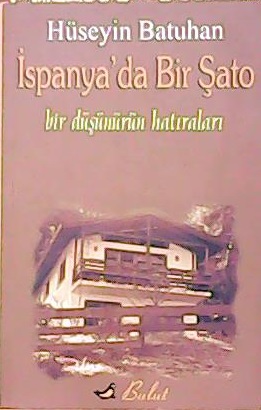 İSPANYA'DA BİR ŞATO - Hüseyin Batuhan | Yeni ve İkinci El Ucuz Kitabın