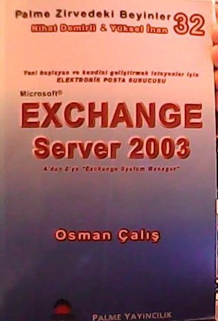 EXCHANGE SERVER 2003 - Osman Çalış- | Yeni ve İkinci El Ucuz Kitabın A