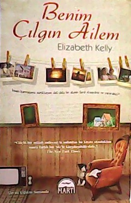 BENİM ÇILGIN AİLEM - Elizabeth Kelly- | Yeni ve İkinci El Ucuz Kitabın