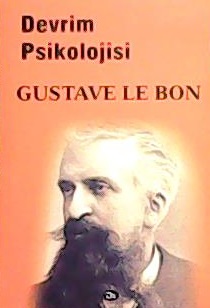 DEVRİM PSİKOLOJİSİ - Gustave Le Bon- | Yeni ve İkinci El Ucuz Kitabın 