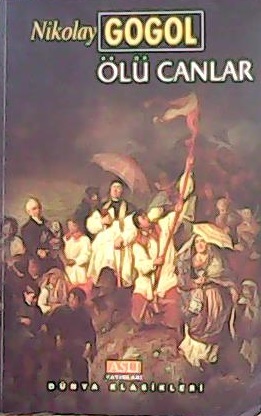 ÖLÜ CANLAR - Nikolay Vasilyeviç Gogol- | Yeni ve İkinci El Ucuz Kitabı