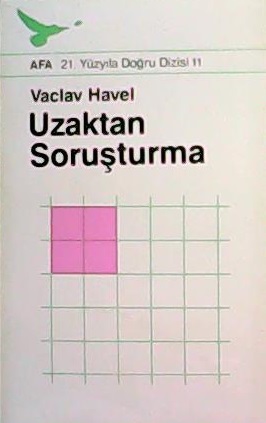 UZAKTAN SORUŞTURMA - Vaclav Havel | Yeni ve İkinci El Ucuz Kitabın Adr