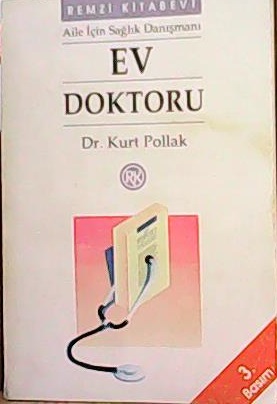 EV DOKTORU - Kurt Pollak- | Yeni ve İkinci El Ucuz Kitabın Adresi