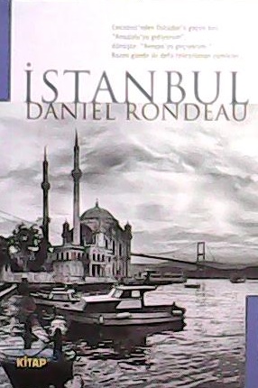 İSTANBUL - DANIEL RONDEAU | Yeni ve İkinci El Ucuz Kitabın Adresi