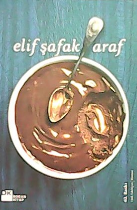 ARAF - Elif Şafak- | Yeni ve İkinci El Ucuz Kitabın Adresi