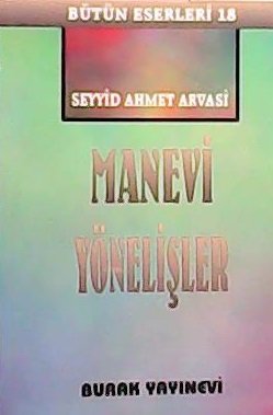 MANEVİ YÖNELİŞLER - Seyyid Ahmet Arvasi- | Yeni ve İkinci El Ucuz Kita