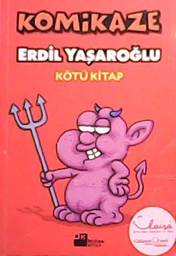 KOMİKAZE - Erdil Yaşaroğlu- | Yeni ve İkinci El Ucuz Kitabın Adresi