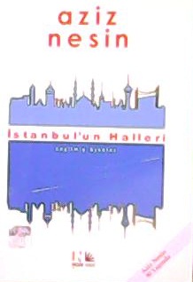 İSTANBUL'UN HALLERİ - Aziz Nesin | Yeni ve İkinci El Ucuz Kitabın Adre