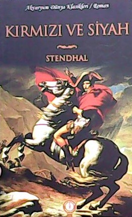 KIRMIZI VE SİYAH - Stendhal (Henri Beyle Stendhal)- | Yeni ve İkinci E