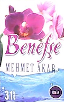 BENEFŞE - Mehmet Akar- | Yeni ve İkinci El Ucuz Kitabın Adresi