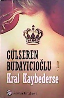 Kral Kaybederse - Gülseren Budayıcıoğlu- | Yeni ve İkinci El Ucuz Kita