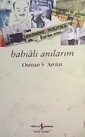 BABIALİ ANILARIM - Osman Arolat- | Yeni ve İkinci El Ucuz Kitabın Adre
