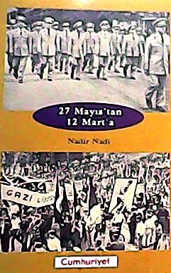 27 MAYISTAN 12 MARTA - Nadir Nadi- | Yeni ve İkinci El Ucuz Kitabın Ad