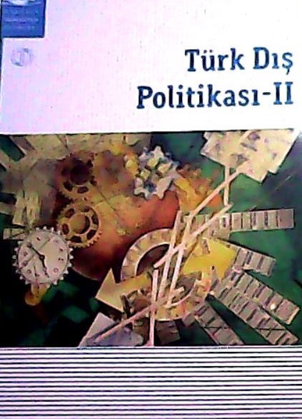 TÜRK DIŞ POLİTİKASI 2 - Kemal Yakut | Yeni ve İkinci El Ucuz Kitabın A