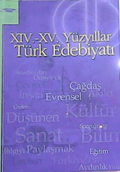 XIV-XV YÜZYILLAR TÜRK EDEBİYATI - Kemal Yavuz- | Yeni ve İkinci El Ucu