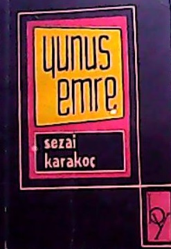 YUNUS EMRE - Sezai Karakoç | Yeni ve İkinci El Ucuz Kitabın Adresi