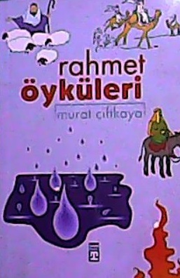 RAHMET ÖYKÜLERİ - Murat Çiftkaya | Yeni ve İkinci El Ucuz Kitabın Adre
