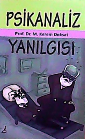 PSİKANALİZ YANILGISI - Mehmet Kerem Doksat | Yeni ve İkinci El Ucuz Ki