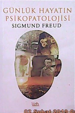 GÜNLÜK HAYATIN PSİKOPATOLOJİSİ - Sıgmund Freud | Yeni ve İkinci El Ucu