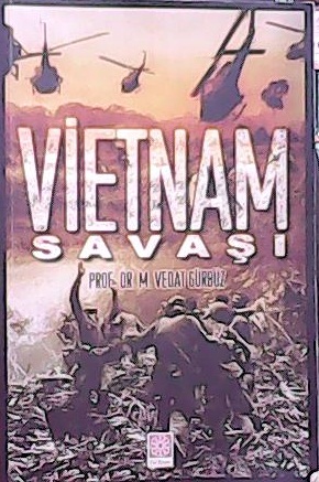 Vietnam Savaşı - Vedat Gürbüz | Yeni ve İkinci El Ucuz Kitabın Adresi