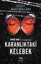 Karanlıktaki Kelebek - Gilly MacMillan- | Yeni ve İkinci El Ucuz Kitab