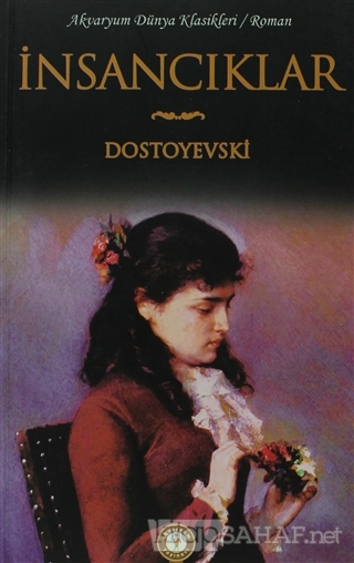 İnsancıklar - Fyodor Mihailoviç Dostoyevski- | Yeni ve İkinci El Ucuz 