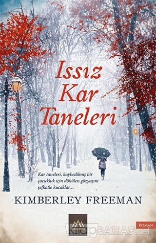 Issız Kar Taneleri - Kimberley Freeman- | Yeni ve İkinci El Ucuz Kitab