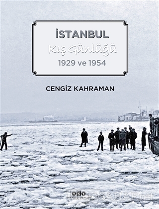 İstanbul Kış Günlüğü (Ciltli) - Cengiz Kahraman | Yeni ve İkinci El Uc