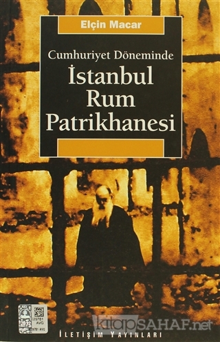 İstanbul Rum Patrikhanesi - Elçin Macar | Yeni ve İkinci El Ucuz Kitab