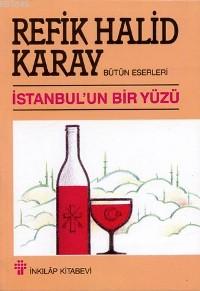 İstanbul'un Bir Yüzü - Refik Halid Karay- | Yeni ve İkinci El Ucuz Kit