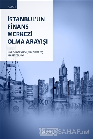 İstanbul'un Finans Merkezi Olma Arayışı - Erdal Tanas Karagöl | Yeni v