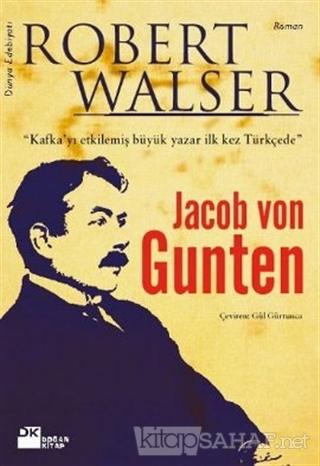 Jacob Von Gunten - Robert Walser- | Yeni ve İkinci El Ucuz Kitabın Adr
