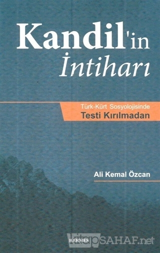 Kandil'in İntiharı - Ali Kemal Özcan- | Yeni ve İkinci El Ucuz Kitabın