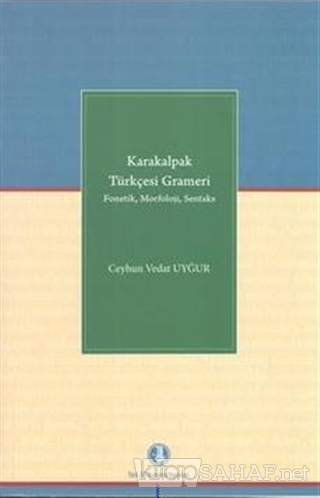 Karakalpak Türkçesi Grameri - Ceyhun Vedat Uygur | Yeni ve İkinci El U