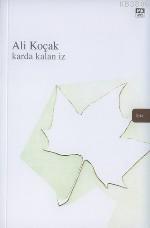 Karda Kalan İz - Ali Koçak- | Yeni ve İkinci El Ucuz Kitabın Adresi