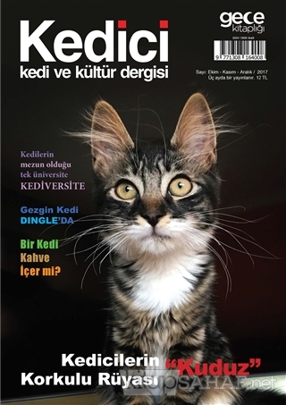Kedici Kedi ve Kültür Dergisi Sayı: Ekim-Kasım-Aralık 2017 - Kolektif-